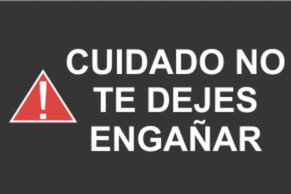 NO TE DEJES ENGAÑAR